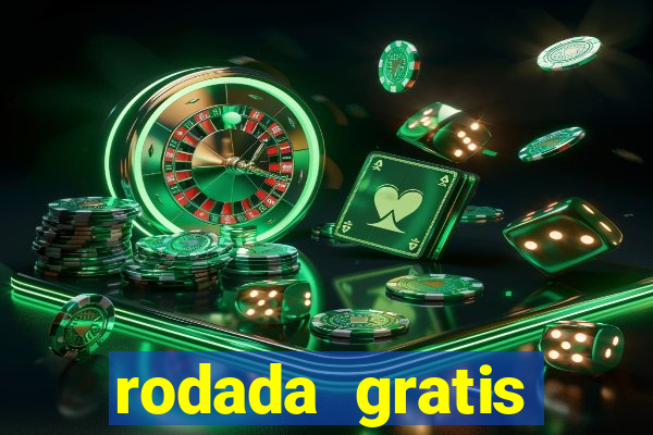 rodada gratis estrela bet